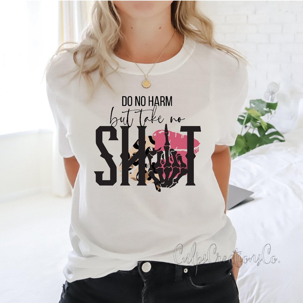 Do no harm but take no sh*t skeleton hand lips relaxed fit casual tee